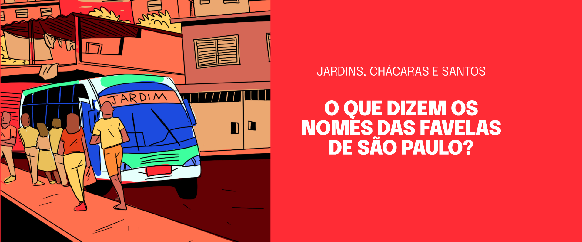 home_julho_2025_favelas_nomes_d